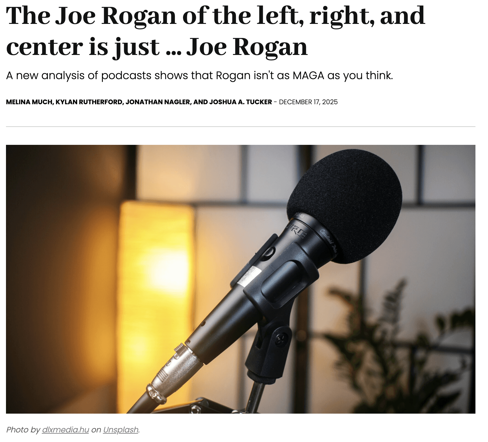 The Joe Rogan of the left, right, and center is just ... Joe Rogan